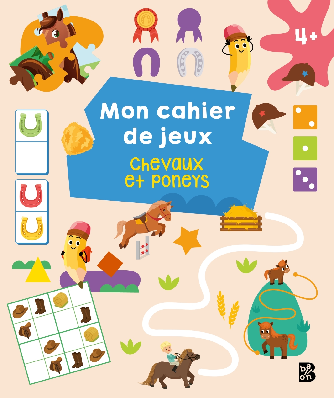 Mon cahier de jeux : Chevaux et poneys -  - BALLON