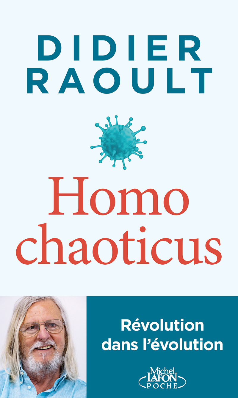 Homo chaoticus - Révolution dans l'évolution - Didier Raoult - MICHEL LAFON PO