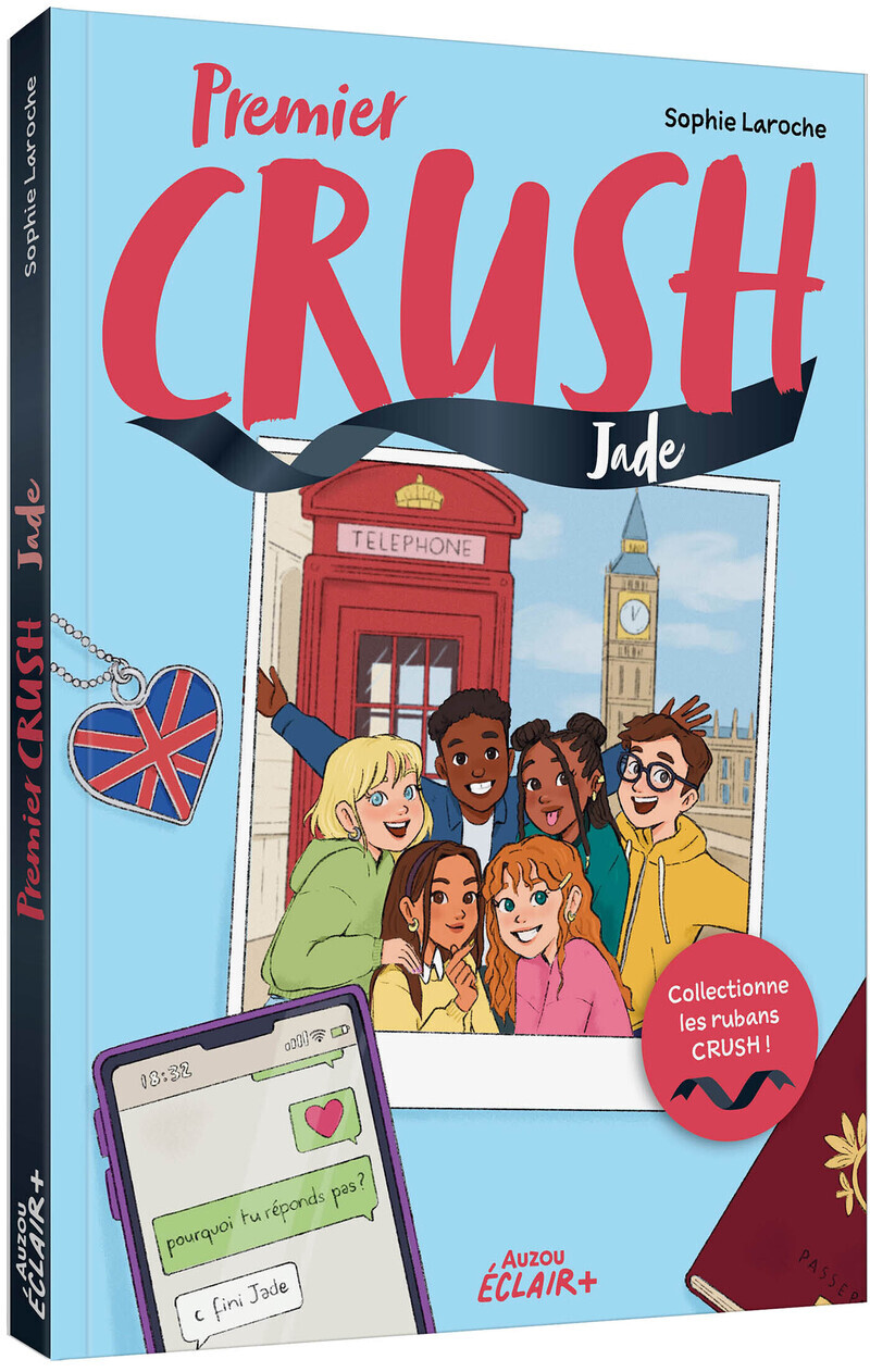 Premier Crush - Jade - Tome 5 -  Sophie Laroche - AUZOU