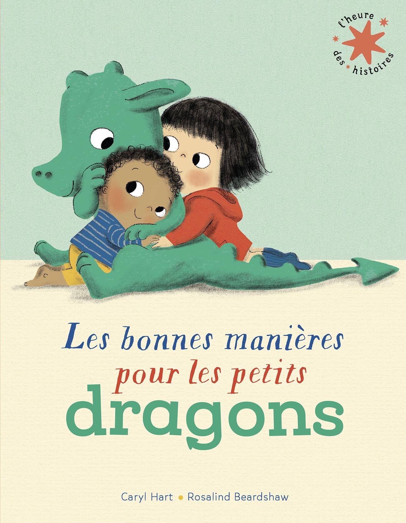 Les bonnes manières pour les petits dragons - Caryl Hart - GALLIMARD JEUNE