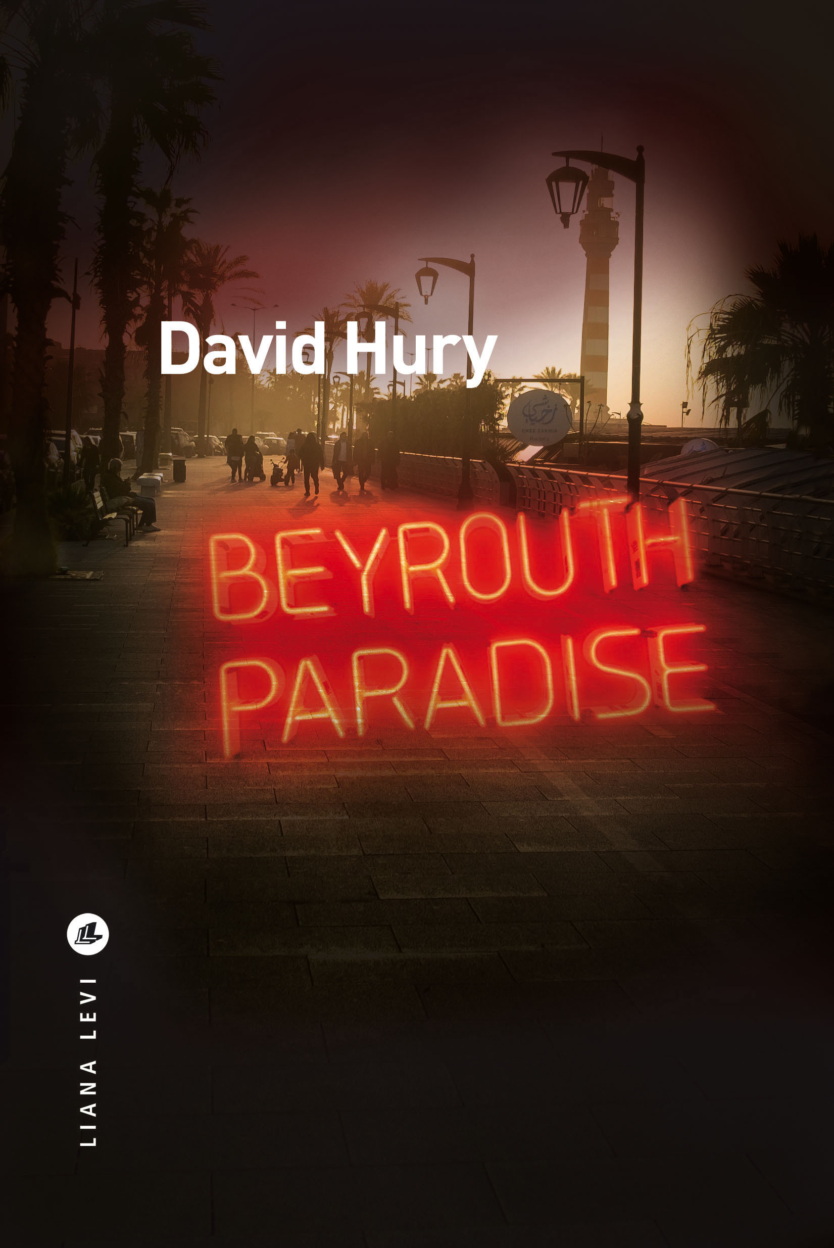 Beyrouth Paradise - David Hury - LEVI