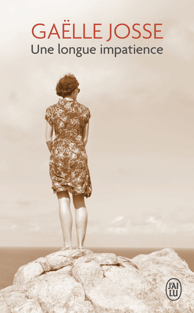 Une longue impatience - Gaëlle JOSSE - J'AI LU