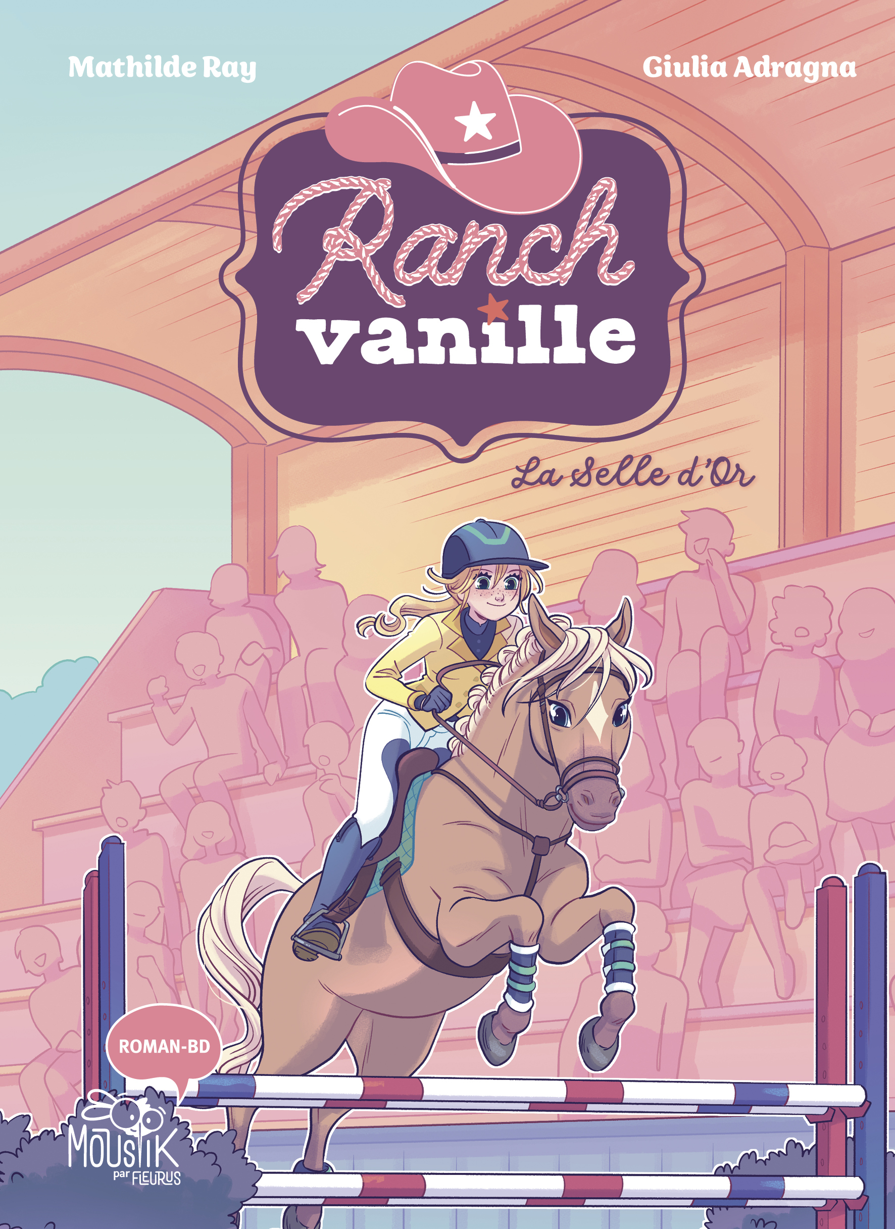 Ranch Vanille   La Selle d or - Mathilde Ray - FLEURUS