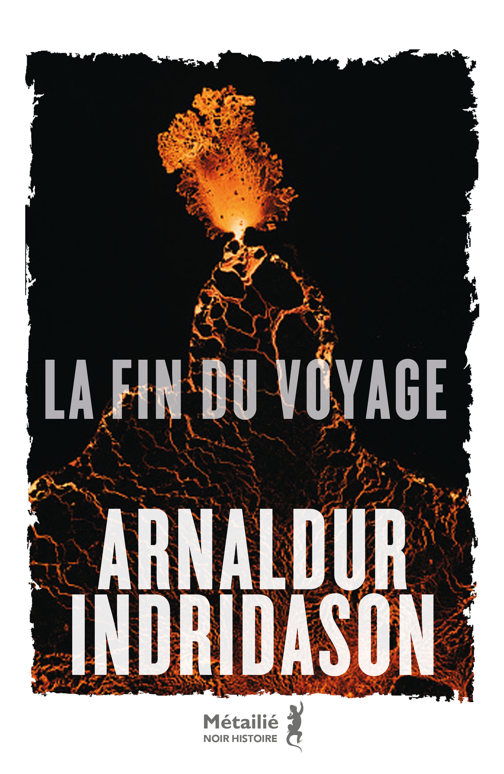 La fin du voyage - Arnaldur Indridason - METAILIE