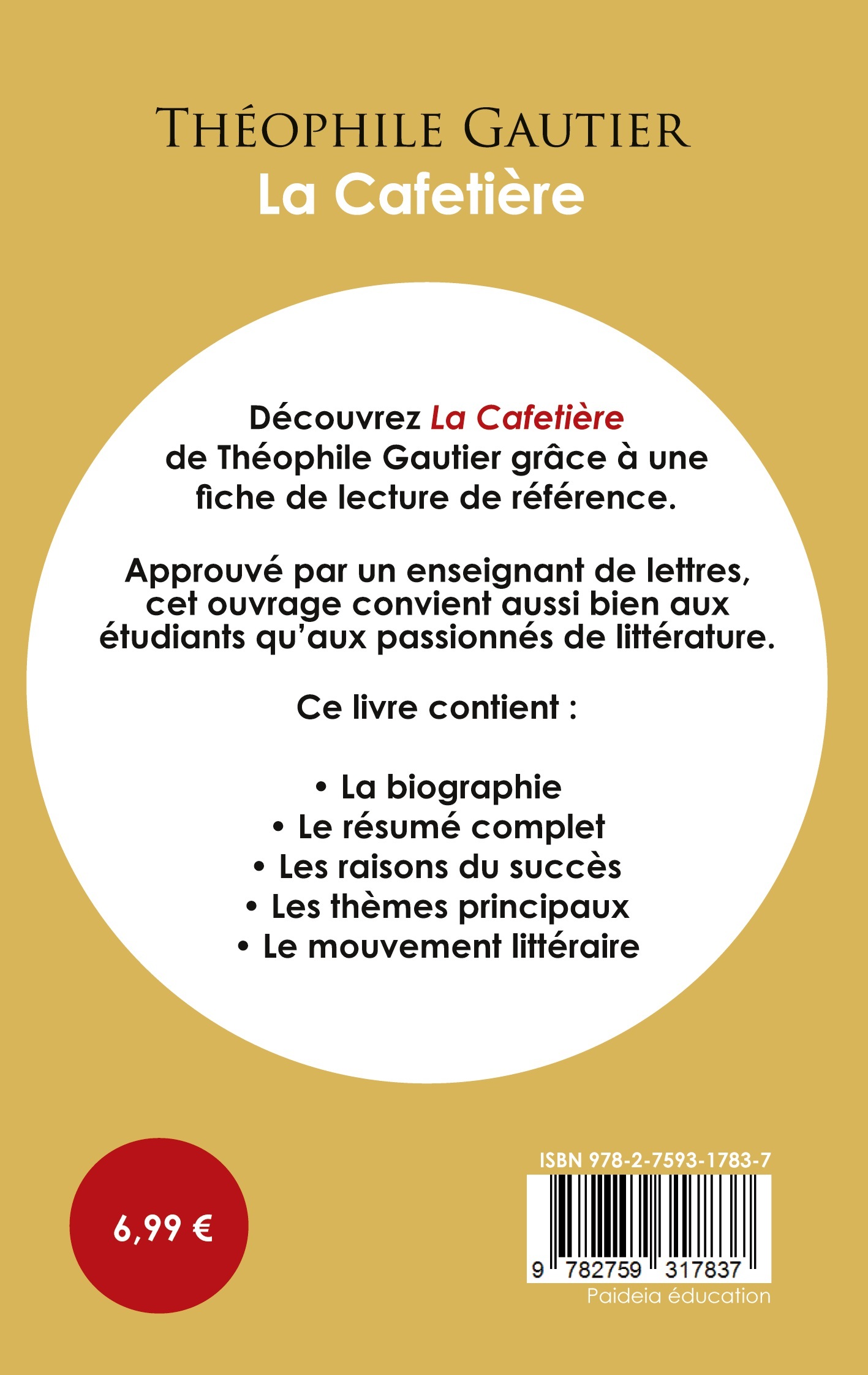 Fiche de lecture La Cafetière (Étude intégrale) -  GAUTIER THEOPHILE, Théophile Gautier - PAIDEIA EDUC FR