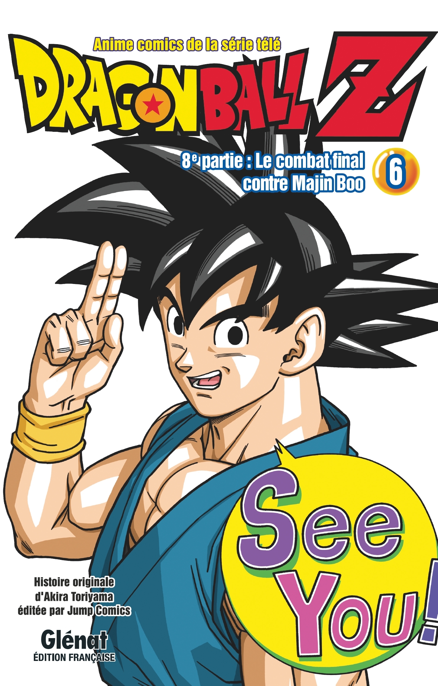 Dragon Ball Z - 8e partie - Tome 06 - AKIRA  TORIYAMA - GLENAT