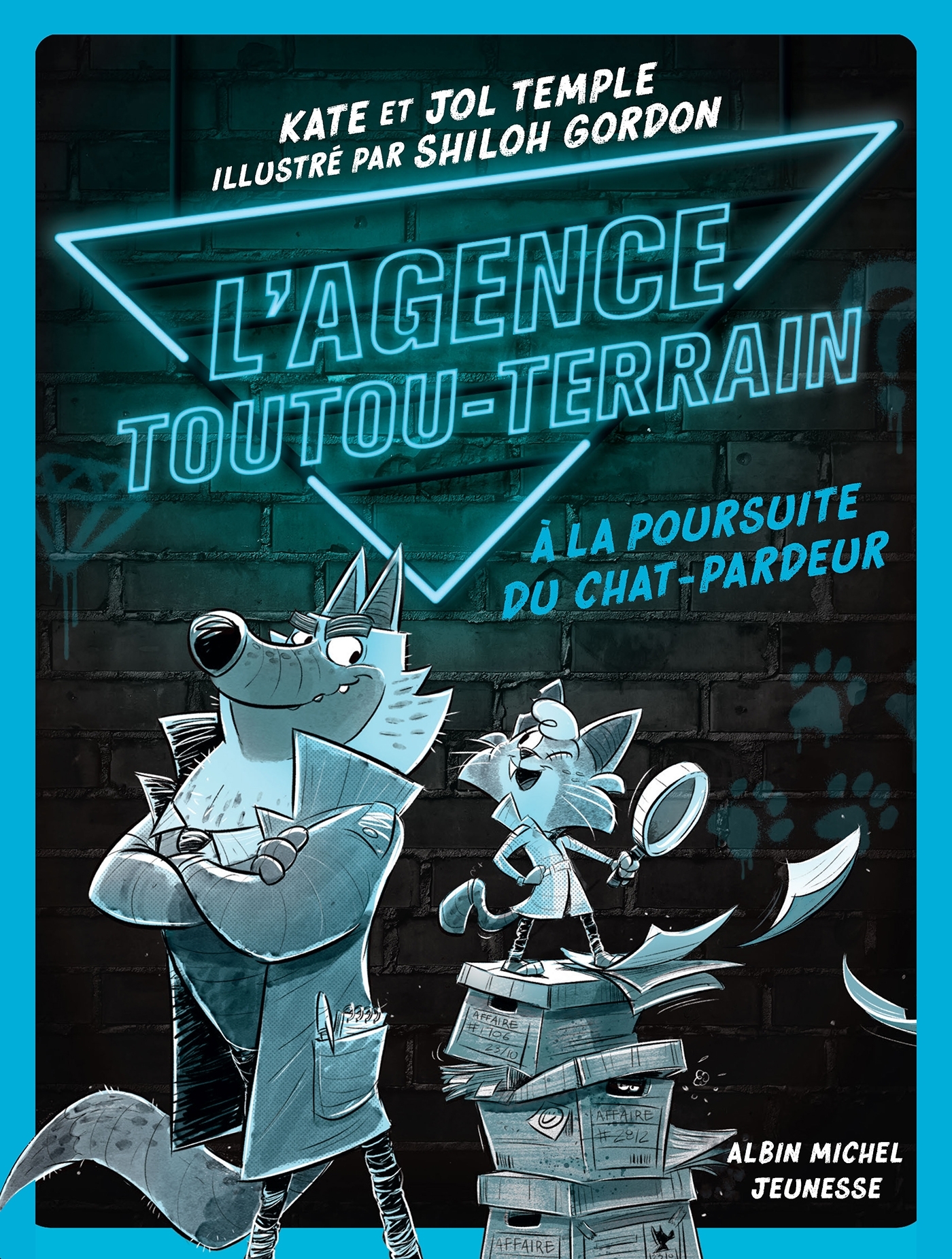 L'Agence Toutou-Terrain - tome 1 - A la poursuite du chat-pardeur - Kate Kemple, Jol Kemple - ALBIN MICHEL