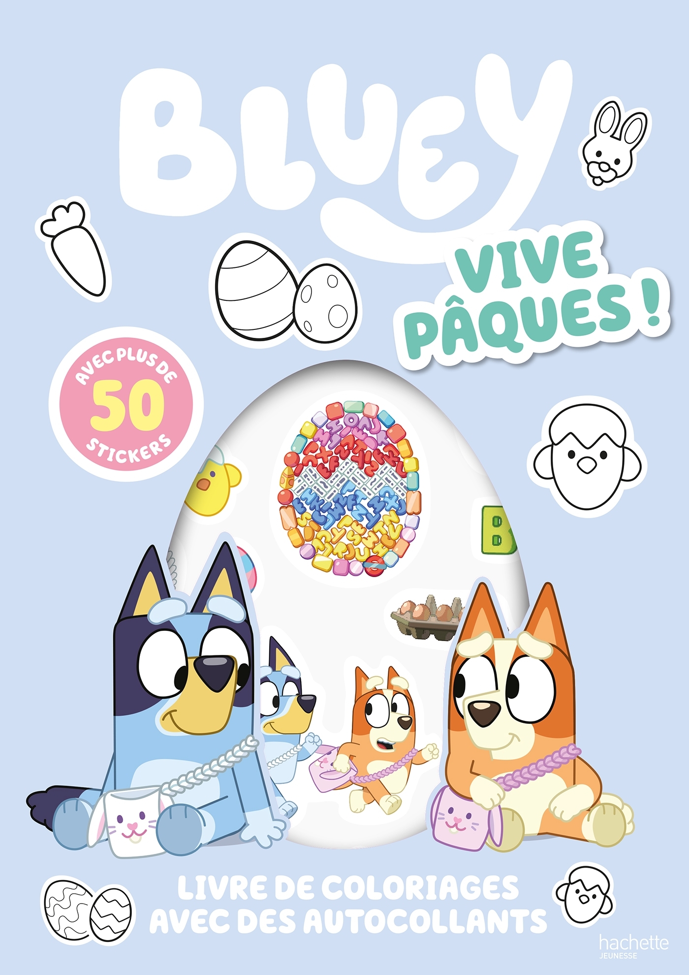 Bluey - Vive Pâques ! Coloriages et stickers -  BBC Studios - Ladybird Books Ltd - HACHETTE JEUN.