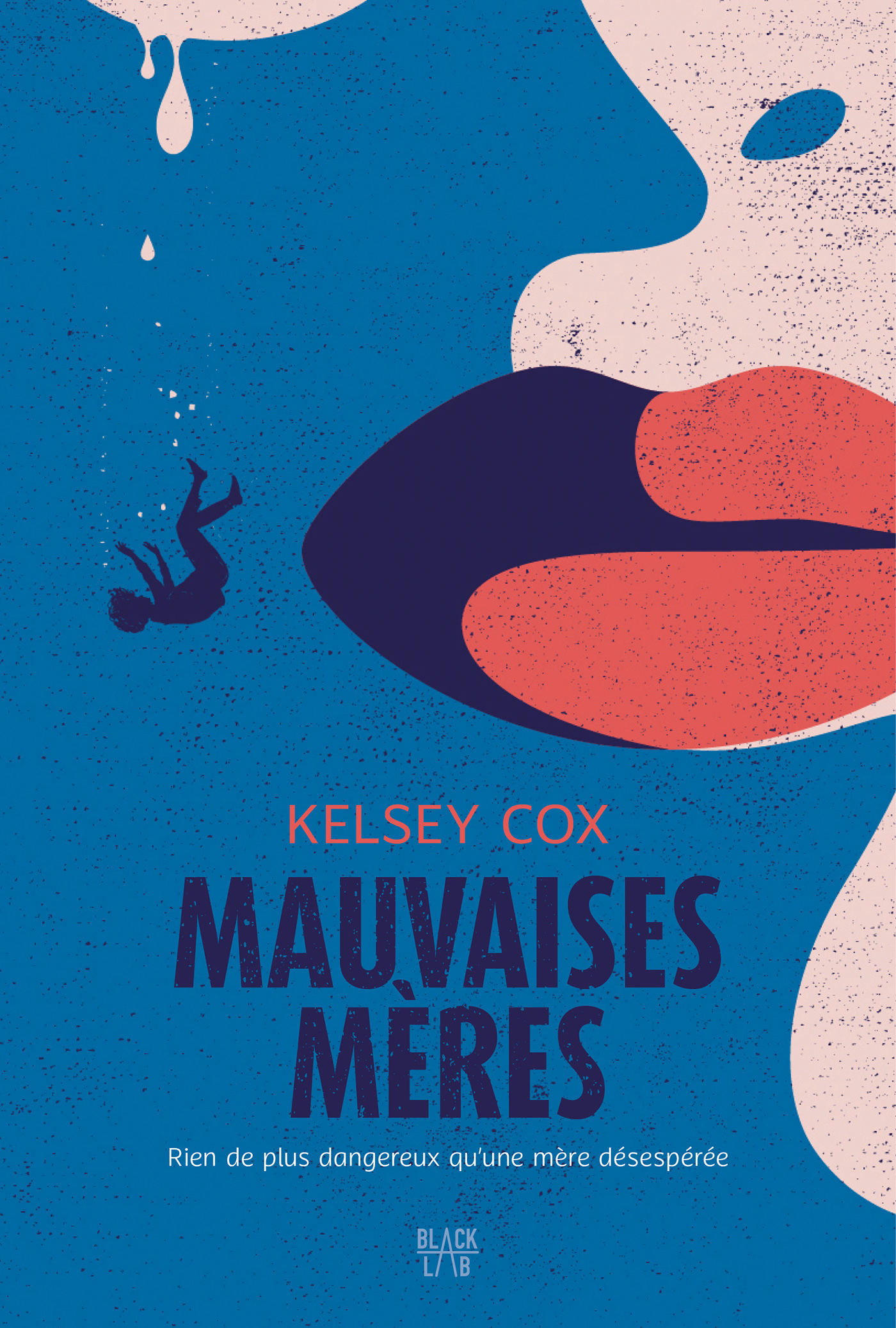 Mauvaises mères - Kelsey Cox - HACHETTE FICTIO