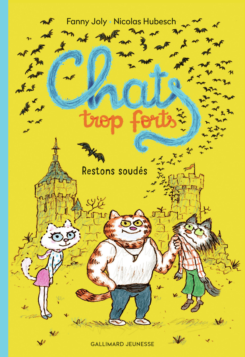 Chats trop forts - Fanny Joly - GALLIMARD JEUNE