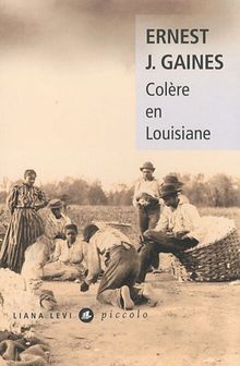 Colère en Louisiane - Ernest J. Gaines - LEVI