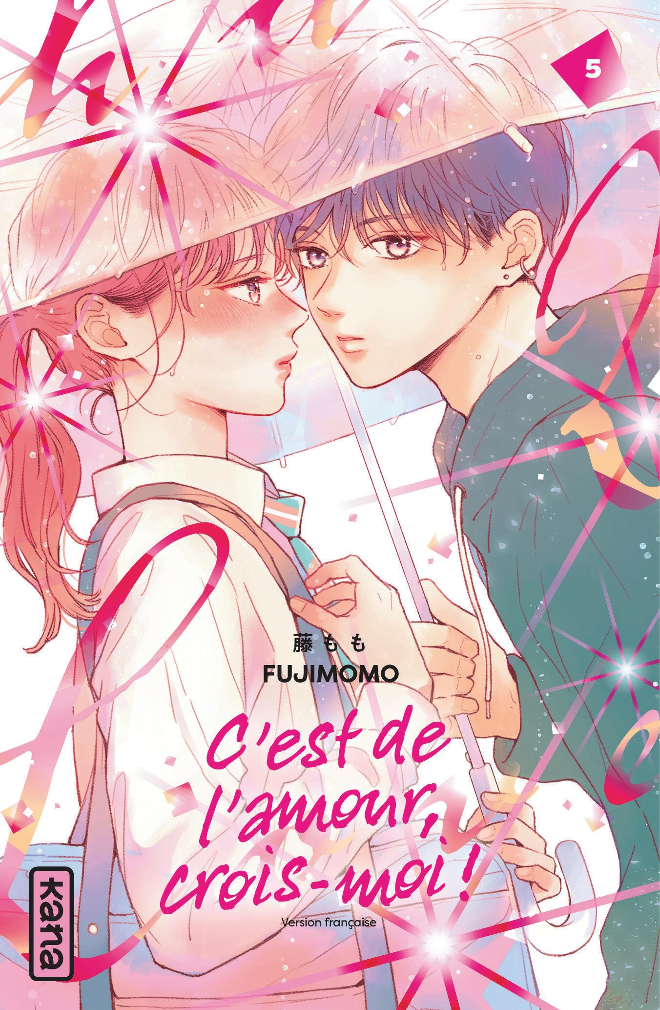 C'est de l'amour, crois-moi !  - Tome 5 -  Fujimomo - KANA