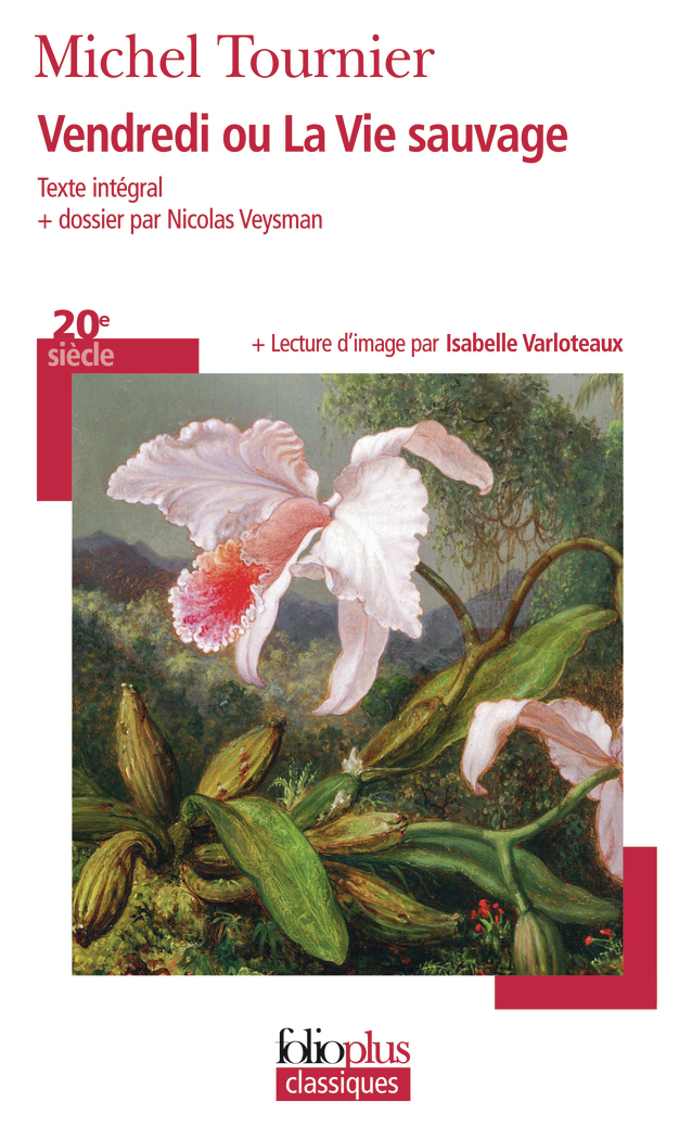 Vendredi ou La Vie sauvage - Michel Tournier - FOLIO