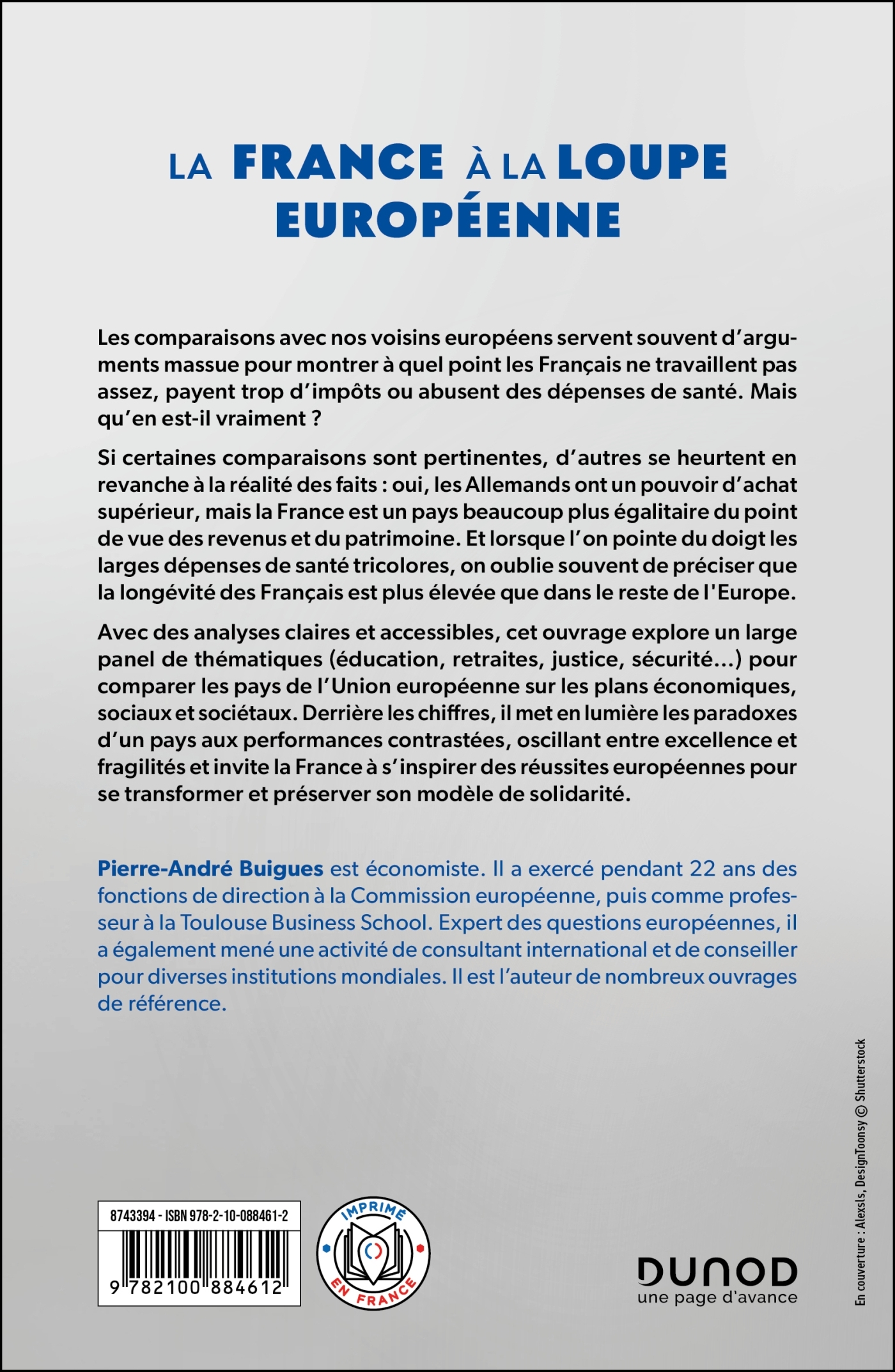 La France à la loupe européenne - Pierre-André Buigues - DUNOD