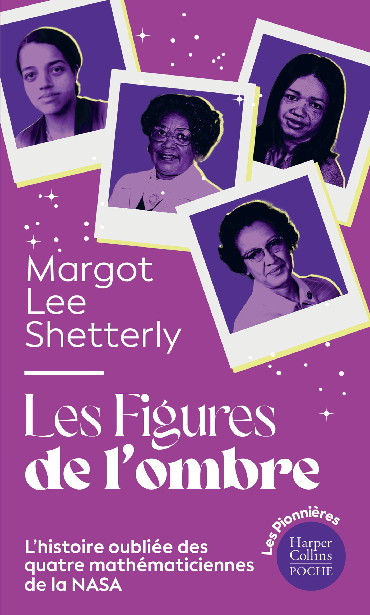 Les figures de l'ombre - Margot Lee Shetterly - HARPERCOLLINS