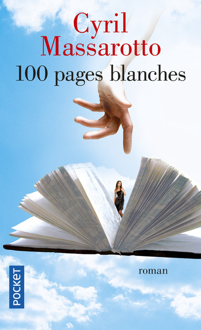 100 pages blanches - Cyril Massarotto - POCKET