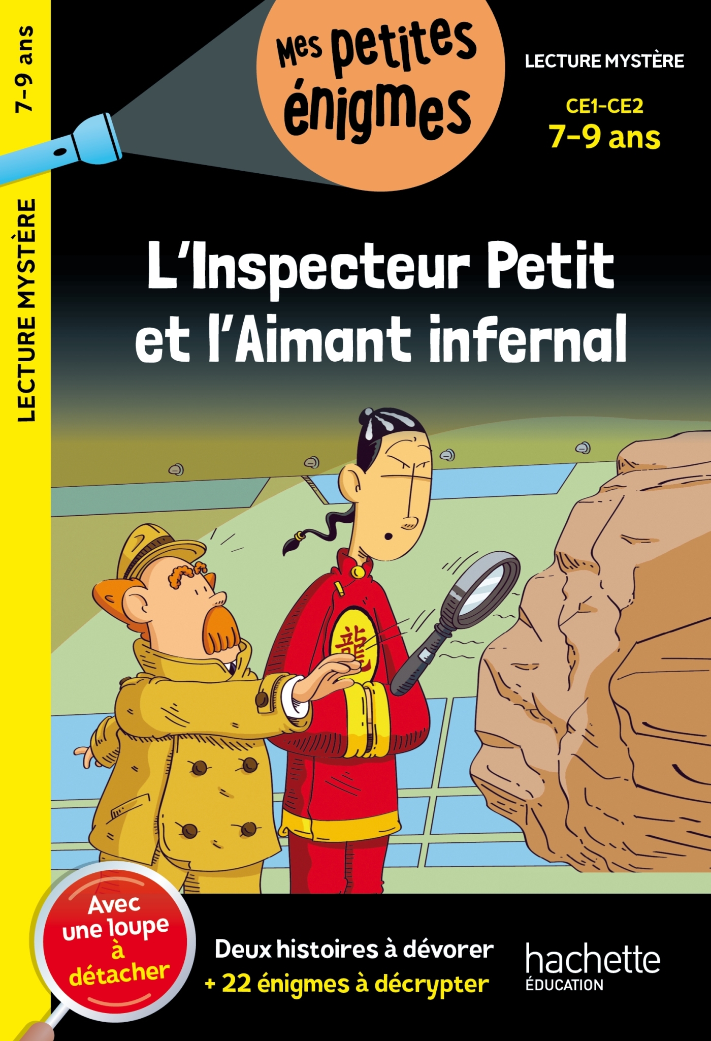 L'inspecteur Petit et l'Aimant infernal - CE1 et CE2 - Cahier de vacances 2025 -  COLLECTF - HACHETTE EDUC