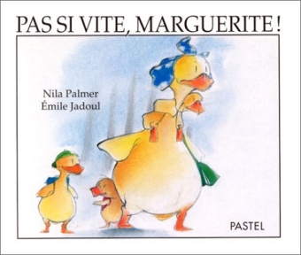pas si vite marguerite - Nila PALMER - EDL