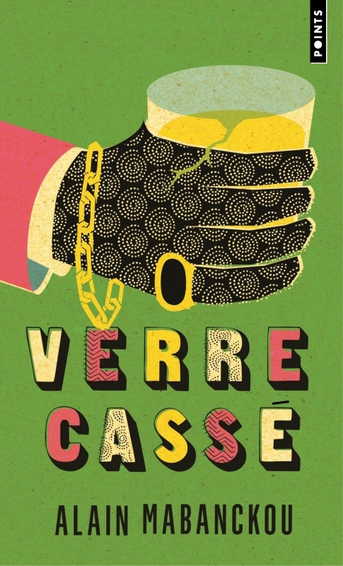 Verre Cassé - Alain Mabanckou - POINTS