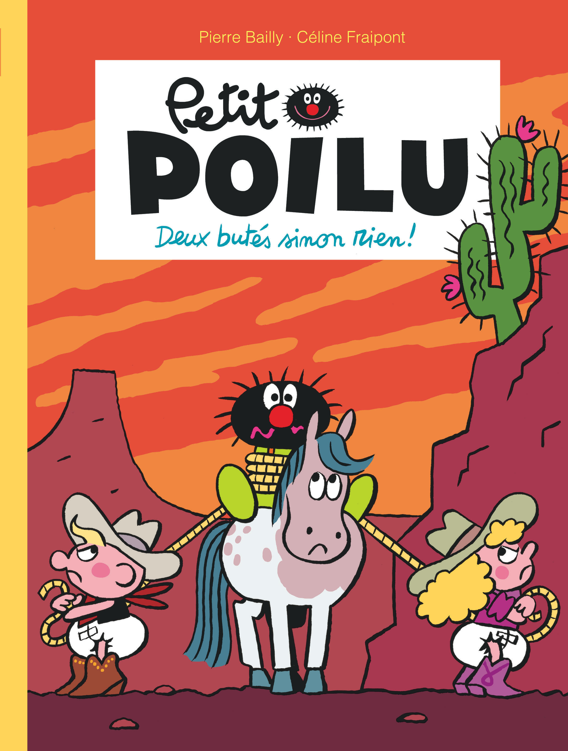 Petit Poilu - Tome 33 - Deux butés sinon rien ! -  Fraipont Céline, Céline FRAIPONT - DUPUIS