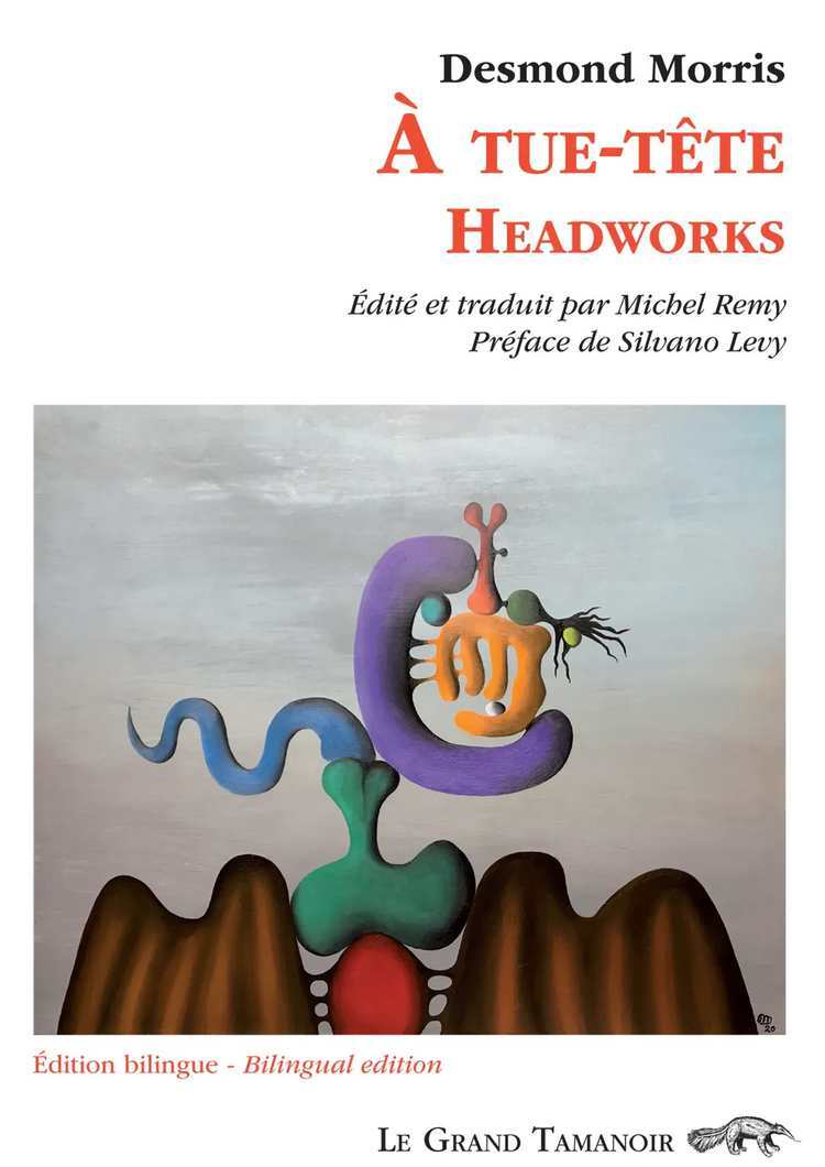 À tue-tête / Headworks - Morris Desmond - GRAND TAMANOIR