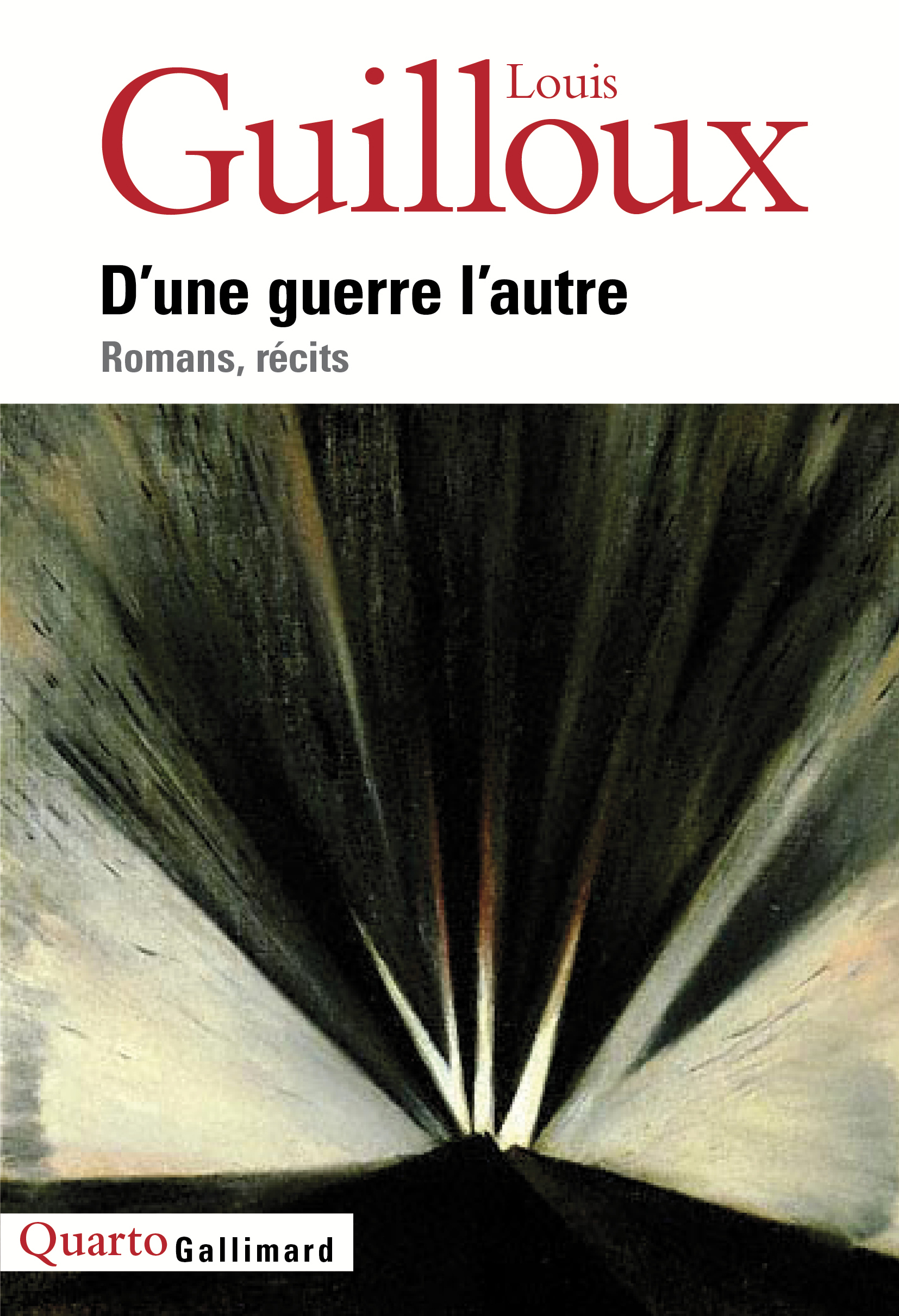 D'une guerre l'autre - Louis Guilloux, Philippe Roger - GALLIMARD