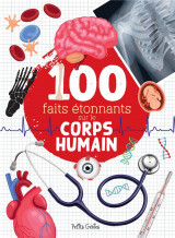100 faits etonnants sur le corps humain