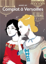 Complots a versailles tome 1