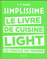 Simplissime light  -  le livre de cuisine light le + facile du monde
