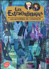 Les extraordinaires t.1 : les mysteres de londinor