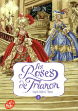 Les roses de trianon t.4  -  coup de theatre a trianon