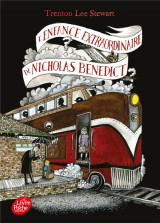 Le mysterieux cercle benedict t.4 : l'enfance extraordinaire de nicholas benedict