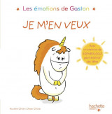 Gaston la licorne : les emotions de gaston : je m'en veux
