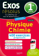 Exos resolus : specialite physique-chimie  -  1re  -  400 exercices progressifs