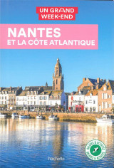 Nantes et la cote atlantique guide un grand week-end