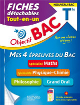 Objectif bac fiches  tout-en-un tle spécialités maths et physique-chimie + philo + grand oral