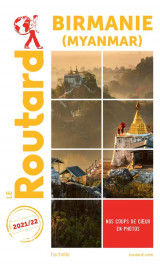 Guide du routard : birmanie (myanmar) (edition 2021/2022)