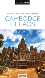 Guide voir cambodge laos