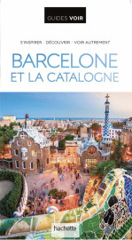 Guides voir : barcelone et la catalogne