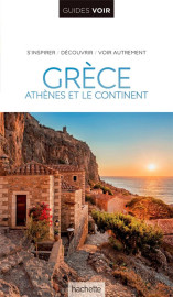 Guide voir grece - athenes et le continent