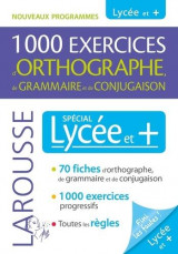 1000 exercices d-orthographe special lycee et +