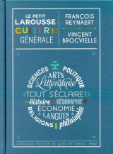 Le petit larousse de la culture generale - version luxe augmentee