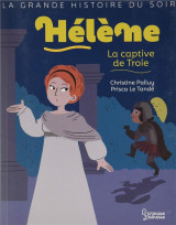 Helene, la captive de troie
