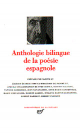 Anthologie bilingue de la poesie espagnole