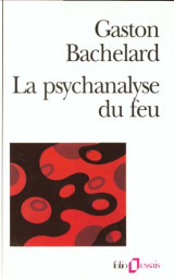 La psychanalyse du feu