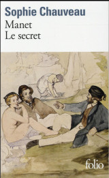 Manet, le secret