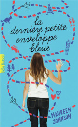 La derniere petite enveloppe bleue