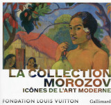 Icones de l'art moderne, la collection morozov