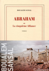 Abraham  -  la cinquieme alliance