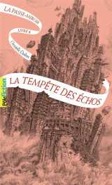 La passe-miroir tome 4 : la tempete des echos